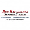 Bob Batchelder Superior Builders